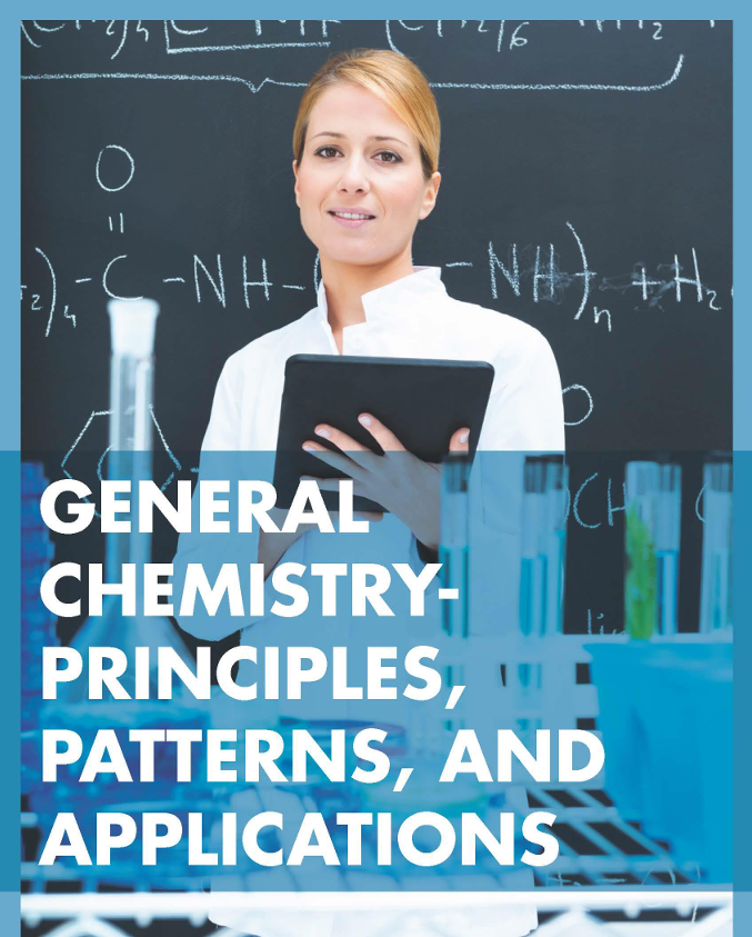 GENERAL CHEMISTRY-PRINCIPLES ,PATTERNS,AND APPLICATIONS