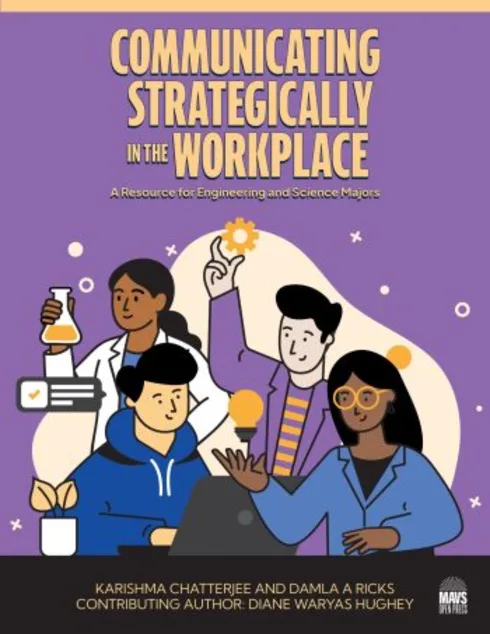 Communicating Strategically in the  Workplace: A Resource for Engineering  and Science Majors