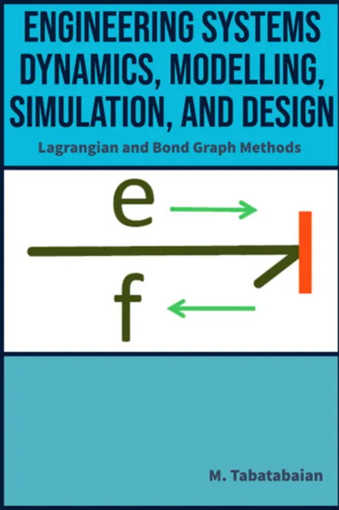 Engineering Systems Dynamics, Modelling,  Simulation, and Design
